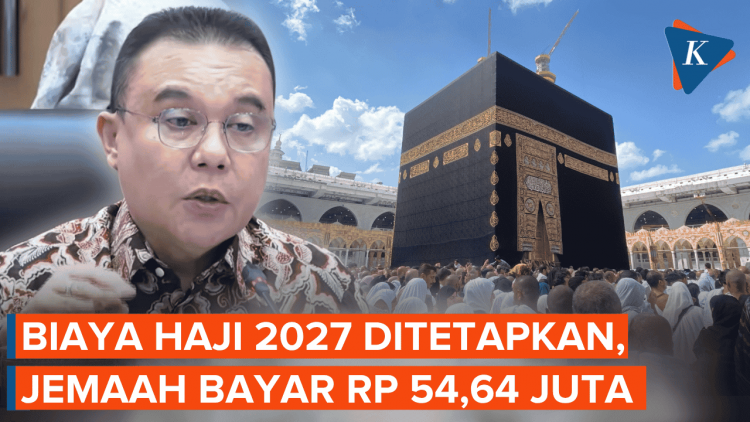 Biaya Haji 2027 Ditetapkan Rp 98,46 Juta, Jemaah Bayar Rp 54,64 Juta