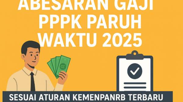Gaji PPPK Paruh Waktu dan Penuh Waktu 2025, Perbedaan, Nominal, dan Tunjangan Lengkap