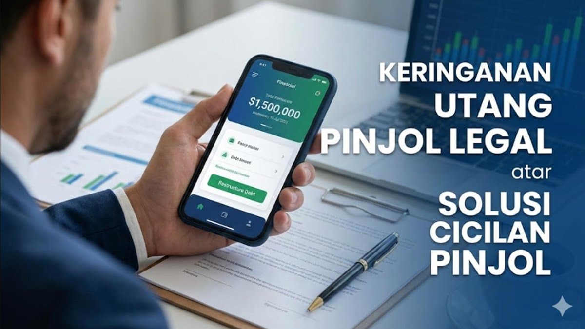 Cara Mengajukan Keringanan Pembayaran Utang Pinjol Legal, Ini Syarat dan Prosedurnya