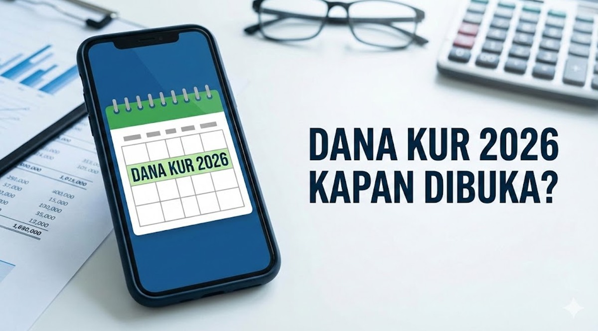 Dana KUR 2026 Kapan Dibuka Kembali Ini Jadwal Terbaru dan Cara Mengajukannya