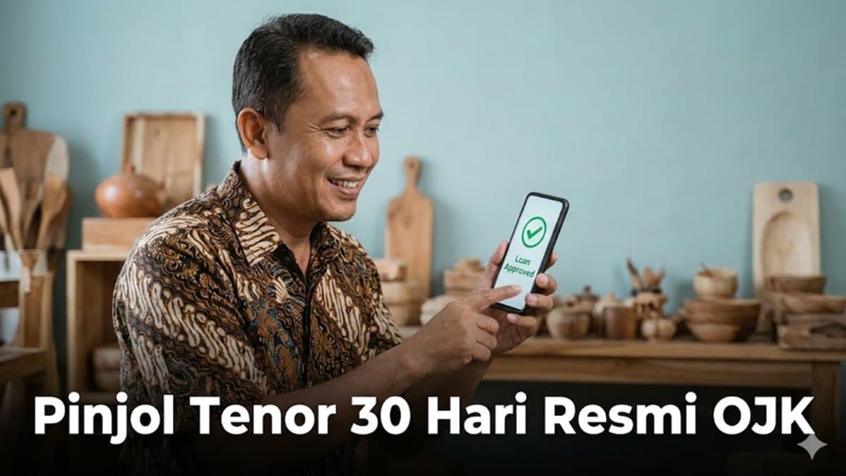 Pinjol Tenor 30 Hari Resmi OJK, Cek Sebelum Ajukan Pinjaman
