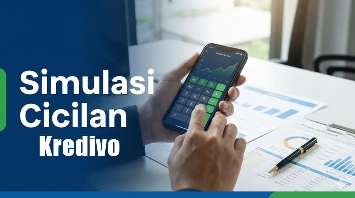 Simulasi Cicilan Kredivo Terbaru 2026, Cek Angsuran Sebelum Ajukan
