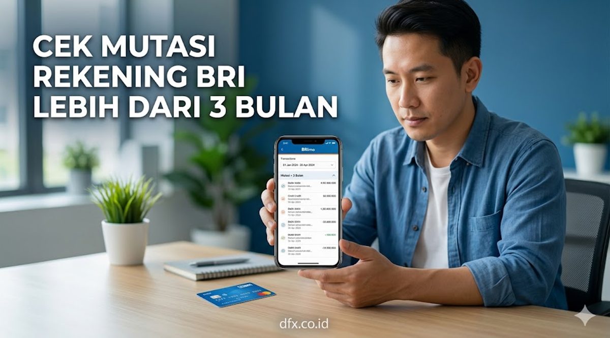 Cara Cek Mutasi Rekening BRI Lebih dari 3 Bulan via BRImo, ATM, dan Bank
