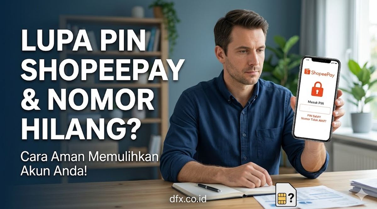 Lupa PIN ShopeePay dan Nomor Hilang Ini Cara Mudah Mengatasinya Tanpa Ribet!